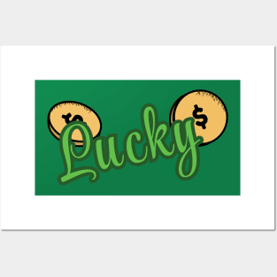 lucky -  st. patrick's day Posters and Art